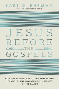 jesus-before-the-gospels