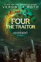 Four: The Traitor eBook  by Veronica Roth