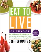 Eat to Live Cookbook Hardcover  by Joel Fuhrman M.D.