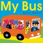My Bus Hardcover  by Byron Barton