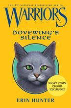 Warriors: Dovewing's Silence eBook  by Erin Hunter