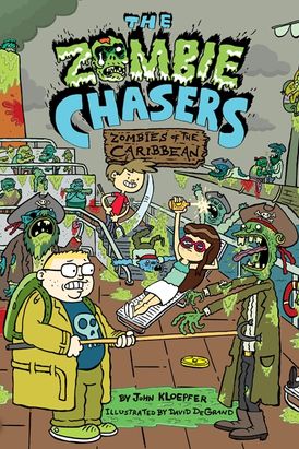The Zombie Chasers #6: Zombies of the Caribbean