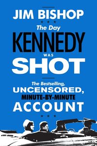 the-day-kennedy-was-shot