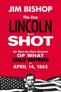the-day-lincoln-was-shot
