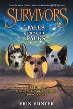Survivors: Tales from the Packs Paperback  by Erin Hunter
