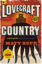 Lovecraft Country Paperback  by Matt Ruff