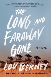 the-long-and-faraway-gone
