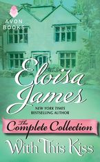 With This Kiss: The Complete Collection eBook  by Eloisa James