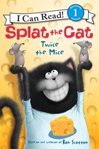 Splat the Cat: Twice the Mice Hardcover  by Rob Scotton
