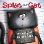 Splat the Cat and the Late Library Book Paperback  by Rob Scotton