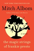 The Magic Strings of Frankie Presto Paperback  by Mitch Albom