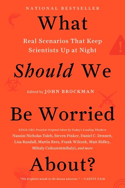What Should We Be Worried About?