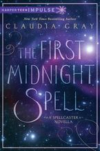 The First Midnight Spell eBook  by Claudia Gray
