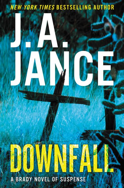 Downfall J A Jance E Book