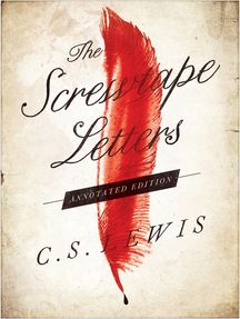 The Screwtape Letters: Annotated Edition