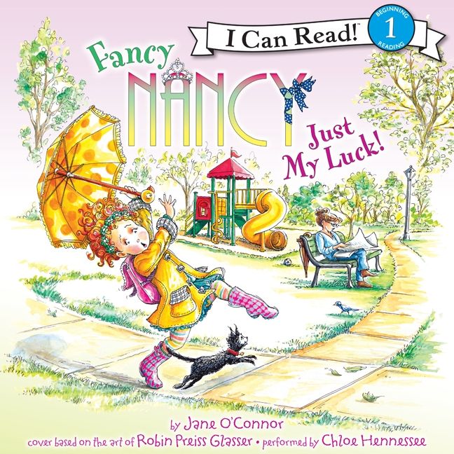 Fancy Nancy: Just My Luck! Unabridged Book Cover