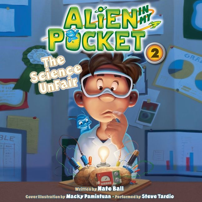 Alien in My Pocket: The Science UnFair Unabridged