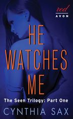 He Watches Me eBook  by Cynthia Sax