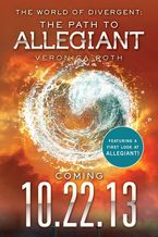 The World of Divergent: The Path to Allegiant eBook  by Veronica Roth