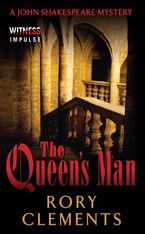 The Queen's Man eBook  by Rory Clements