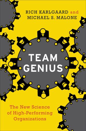 Book cover image: Team Genius: The New Science of High-Performing Organizations