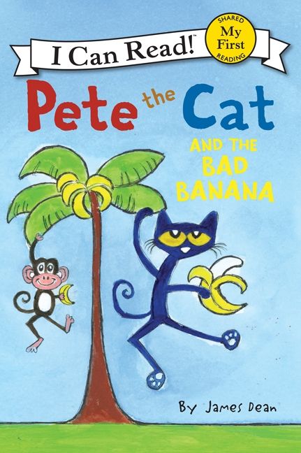 Pete the cat and the bad banana
