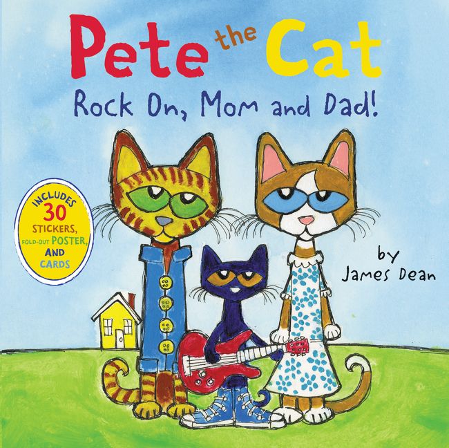 Pete the Cat: Rock On, Mom and Dad! Book Cover
