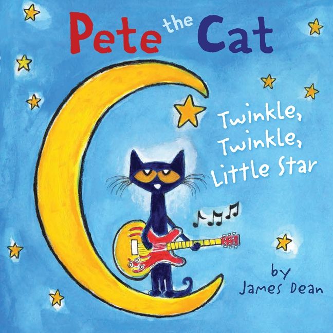 Pete the Cat: Twinkle, Twinkle, Little Star Book Cover