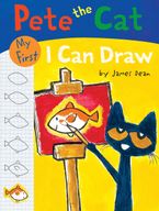 Pete the Cat: My First I Can Draw Paperback  by James Dean