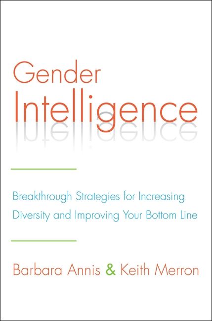 Book cover image: Gender Intelligence: Breakthrough Strategies for Increasing Diversity and Improving Your Bottom Line