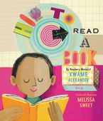 How to Read a Book Hardcover  by Kwame Alexander