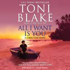 All I Want Is You Downloadable audio file UBR by Toni Blake