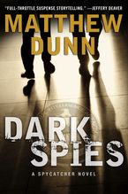 Dark Spies eBook  by Matthew Dunn