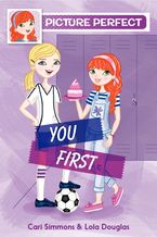 Picture Perfect #2: You First Paperback  by Cari Simmons