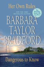 Her Own Rules/Dangerous to Know eBook  by Barbara Taylor Bradford