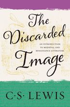 The Discarded Image eBook  by C. S. Lewis