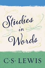 Studies in Words eBook  by C. S. Lewis