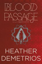 Blood Passage Hardcover  by Heather Demetrios