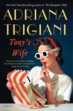 Tony's Wife Paperback  by Adriana Trigiani