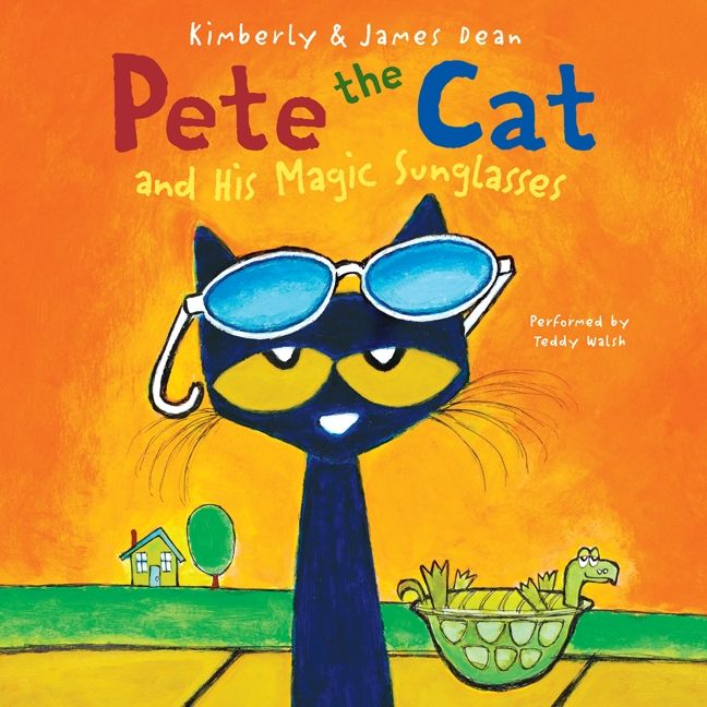 Pete the Cat and His Magic Sunglasses Unabridged Book Cover