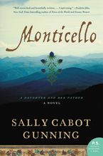 Monticello Paperback  by Sally Cabot Gunning