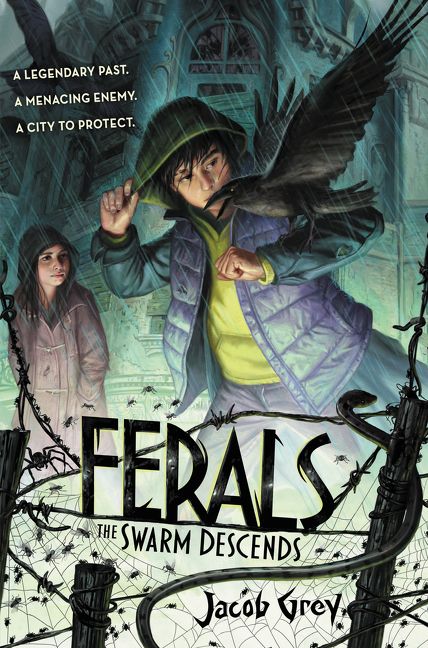 Ferals #2: The Swarm Descends - Jacob Grey - Hardcover