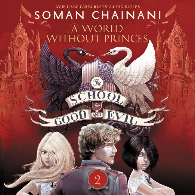 The School for Good and Evil #2: A World without Princes Book Cover