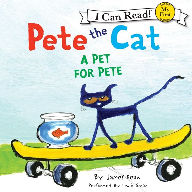 Pete the Cat: A Pet for Pete Unabridged Book Cover
