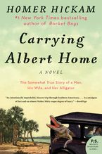 Carrying Albert Home eBook  by Homer Hickam