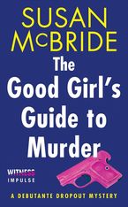 The Good Girl's Guide to Murder eBook  by Susan McBride