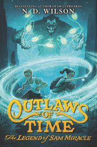outlaws-of-time-the-legend-of-sam-miracle