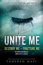 Unite Me Paperback  by Tahereh Mafi