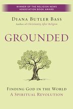 Grounded Paperback  by Diana Butler Bass