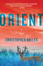 Orient Paperback  by Christopher Bollen